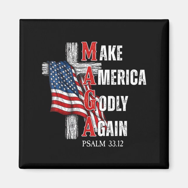 Jesus Make America Godly Again American Patriot Ch Magnet (Framsidan)