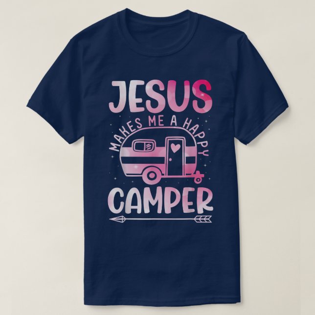 Jesus Makes Me A Happy Camper Christian Campfire P T Shirt (Design framsida)