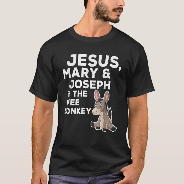 Jesus Mary Joseph och Wee Donkey T Shirt (Framsida)