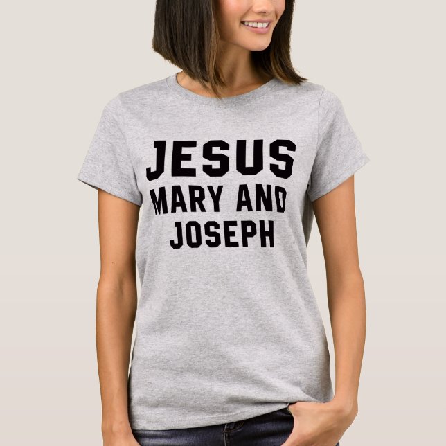Jesus Mary och Joseph Tee Shirt (Framsida)