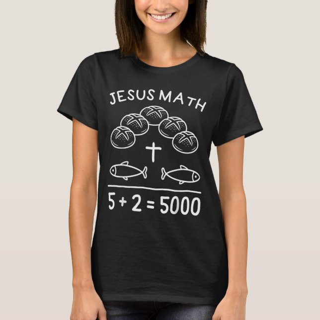 Jesus Matte 2 Fiskar 5 Bröd Mättar De 5000 Bibeln T Shirt (Framsida)