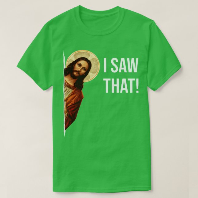 Jesus Meme jag såg att Mugg T Shirt (Design framsida)