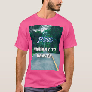 Jesus motorväg till himlen t shirt