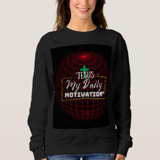 Jesus – My Daily Motivation | Faith Inspiration  T Shirt