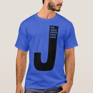 Jesus namn ovanför varje namn t shirt