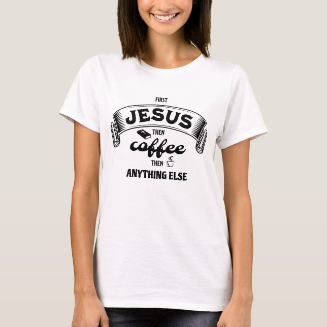 JESUS OCH COFFEE Christian T Shirt (Framsida)