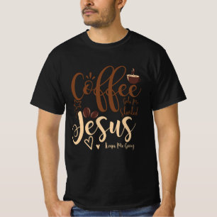 Jesus och kaffefeister Kristna som säger Behållor  T Shirt