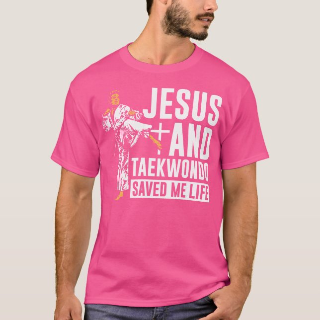 Jesus och Taekwondo räddade mig Life Taekwondo T Shirt (Framsida)