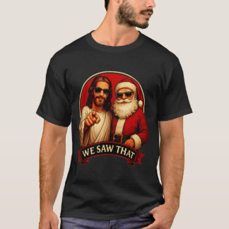 Jesus Och Tomte Vi Såg Den Roliga Memen T Shirt
