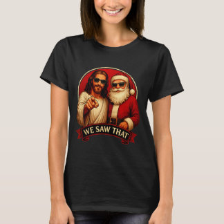 Jesus Och Tomte Vi Såg Den Roliga Memen T Shirt