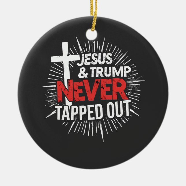 Jesus och Trump gav aldrig upp  Julgransprydnad Keramik (Framsidan)