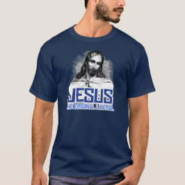Jesus - Original Liberal T Shirt