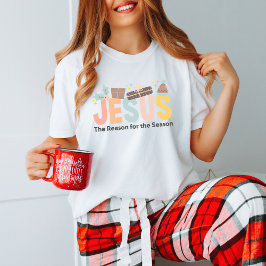 Jesus Orsaken till säsongen med tro på Gud T Shirt