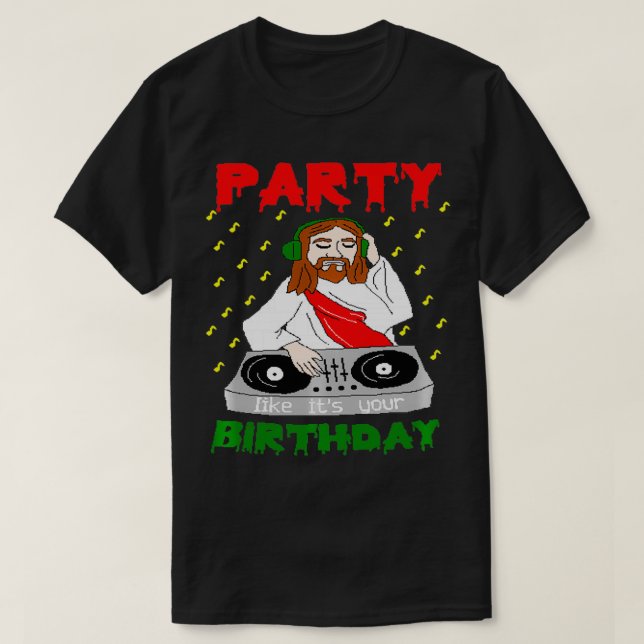 Jesus Party like its your Birthday Xmas Pullover  T Shirt (Design framsida)