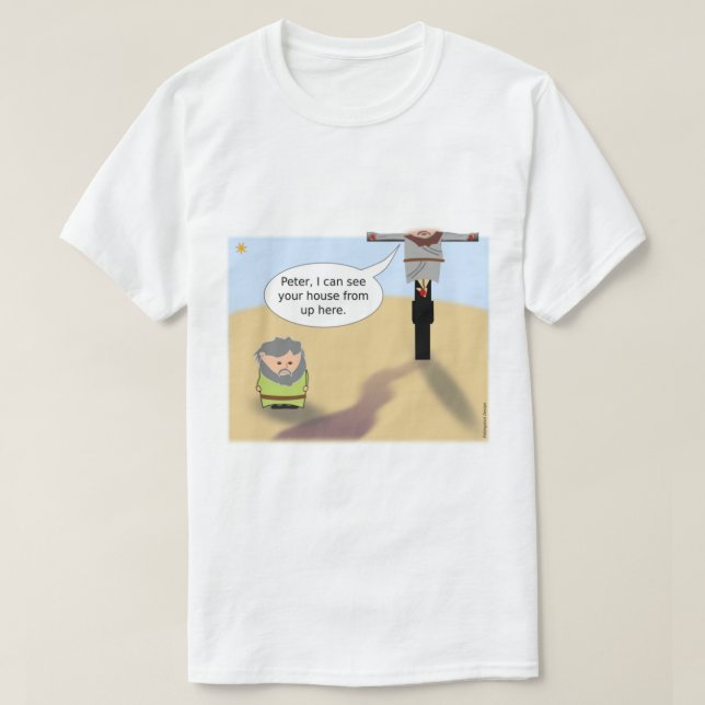 Jesus Peter, jag ser ditt hus härifrån. T Shirt (Design framsida)