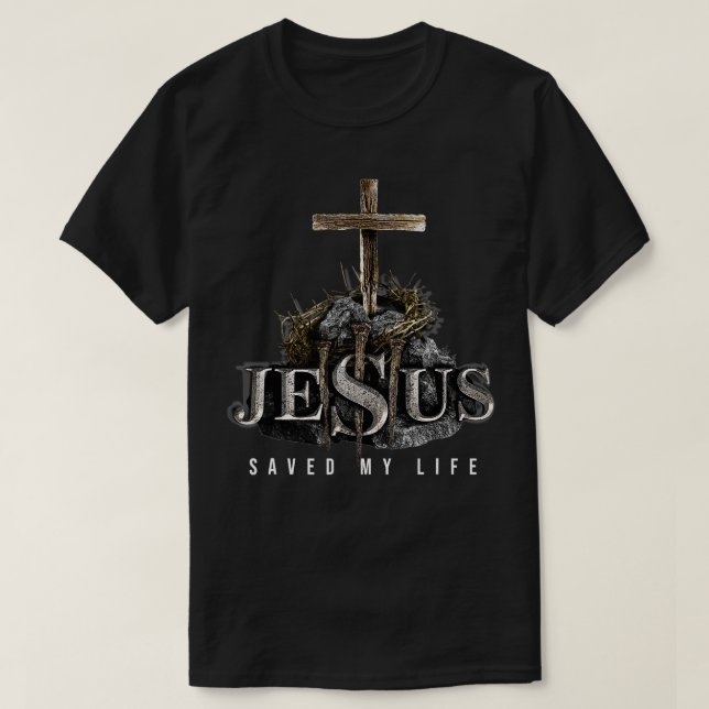 Jesus räddade min livs kristna Religiösa Bible Chu T Shirt (Design framsida)