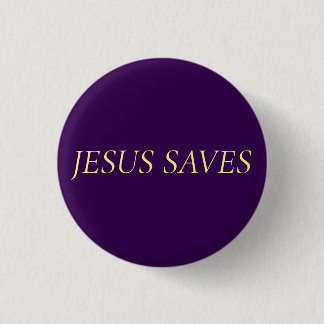 Jesus Räddar Tro Citat på Royal Purple Knapp