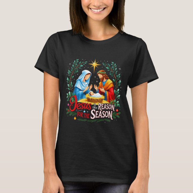 Jesus Reason For The Season Nativity Christmas Des T Shirt (Framsida)