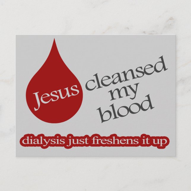 Jesus rengjorde mitt blod. Dialysen fräschar upp d Vykort (Framsida)
