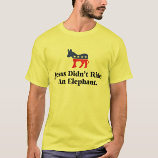 Jesus ride inte en elefant - Demokratiska Party Tee Shirt