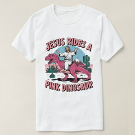 Jesus Roliga Minnen, Jesus Ridar En Rosa Dinosauri T Shirt