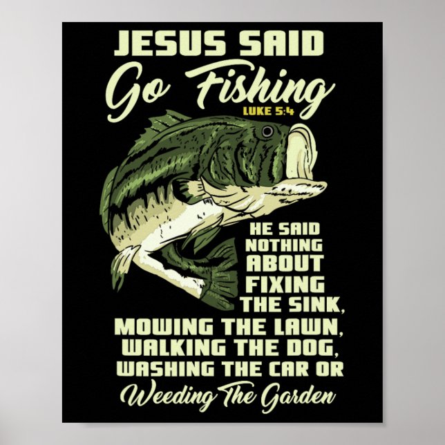 Jesus sa att fiska Fiskberättelse Bibeln Fiske B F Poster (Framsidan)
