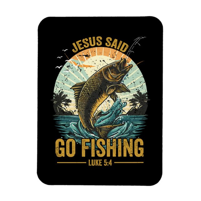 Jesus sa att fiska Lukas 5 4  Magnet (Vertikal)