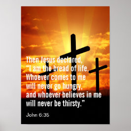 Jesus sa: "Jag är livets bröd. Poster