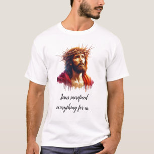 Jesus Sacrificerade allt för oss Luxury T-Shirt