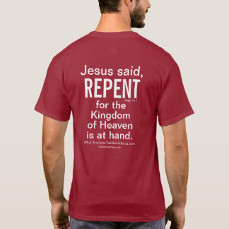 Jesus sade Repent T Shirt