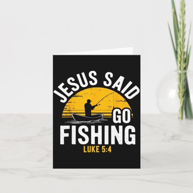 Jesus Said Go Fishing Luke 5-4 Christian Fisherman Kort (Framsida)