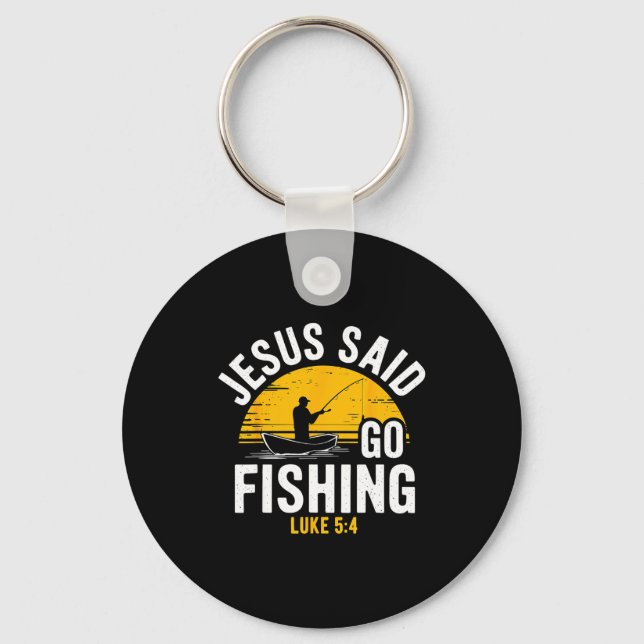 Jesus Said Go Fishing Luke 5-4 Christian Fisherman Nyckelring (Framsida)
