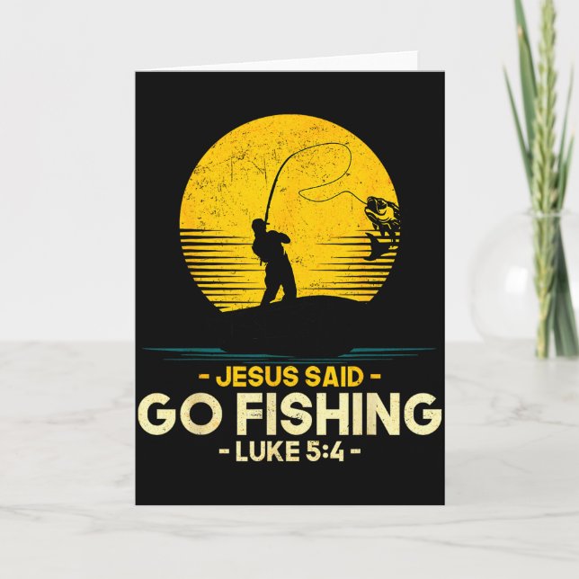 Jesus Said Go Fishing Luke 5_4 Christian Fishermen Kort (Framsida)