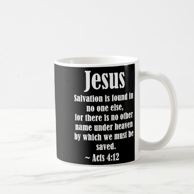 Jesus Salvation Acts 4 12 Christian Scripture Bibl Kaffemugg (Höger)