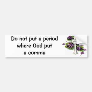 Jesus sätter inte en period var guden satte ett bildekal