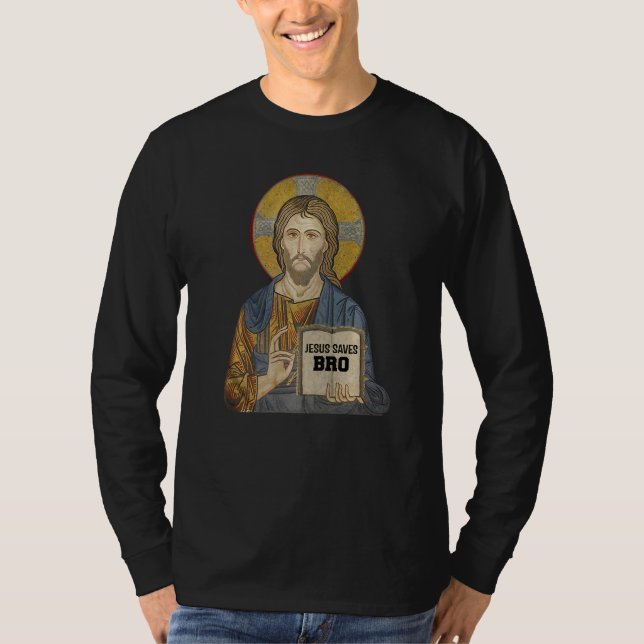 Jesus Saves Bro Christian Religion   T Shirt (Framsida)