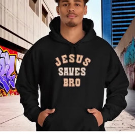 JESUS SAVES BRO VINTAGE HOODIE