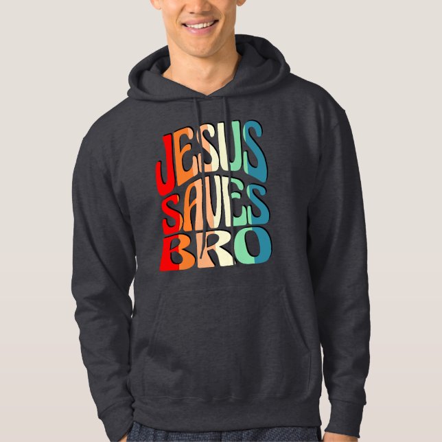 JESUS SAVES BRO VINTAGE HOODIE (Framsida)