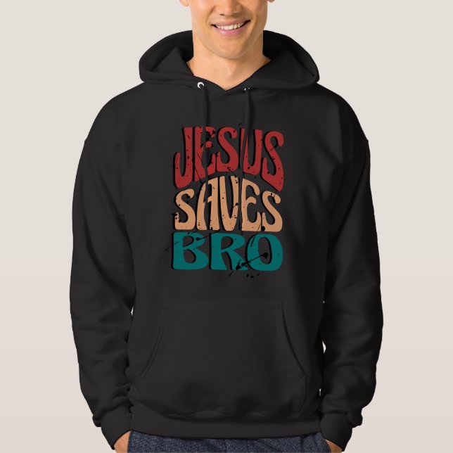 JESUS SAVES BRO VINTAGE RETRO HOODIE (Framsida)