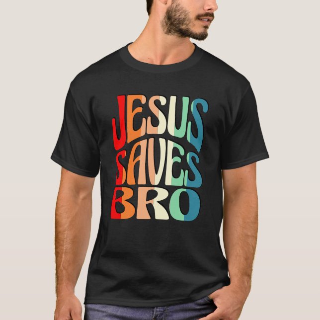JESUS SAVES BRO VINTAGE T SHIRT (Framsida)