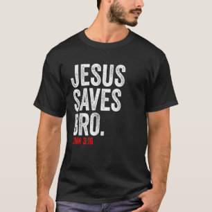 JESUS SAVES christian motivan bible verse manar T Shirt