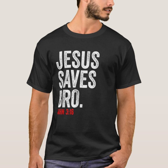 JESUS SAVES christian motivan bible verse manar T Shirt (Framsida)