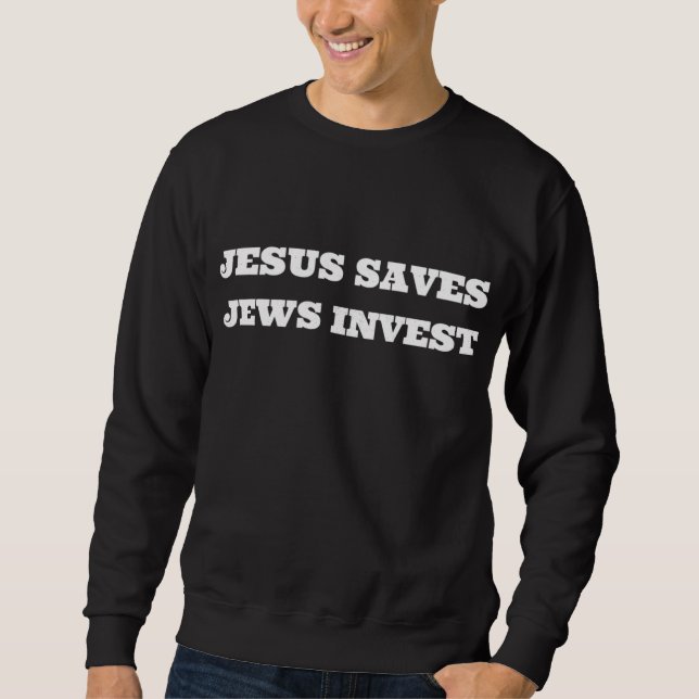 Jesus Saves Judar investerar nuny judisk finansval Lång Ärmad Tröja (Framsida)
