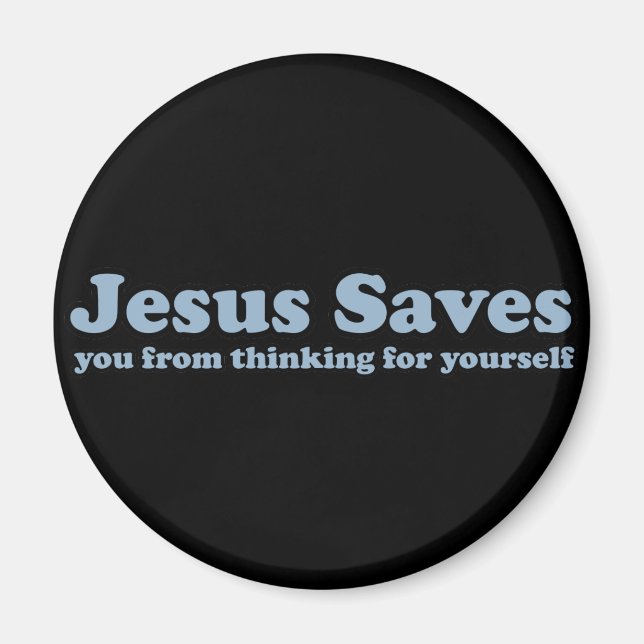 Jesus Saves Satire Magnet (Framsidan)
