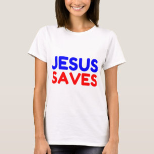 JESUS SAVES T SHIRT