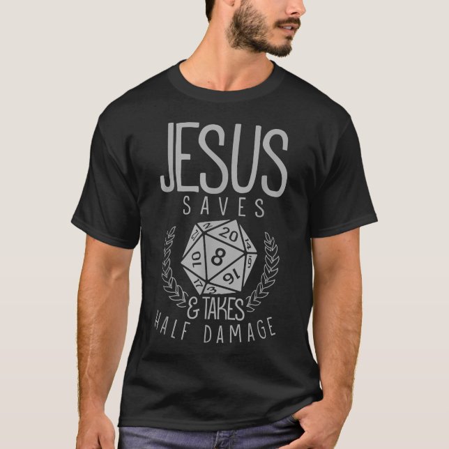 Jesus Saves & Takes Half Damage Funny T-Shirt (Framsida)