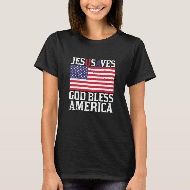 Jesus Saves USA Välsigna dig Amerika T Shirt (Framsida)