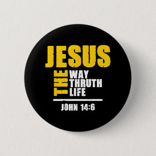 Jesus Say Truth Life Scripture Faith Believer Knapp