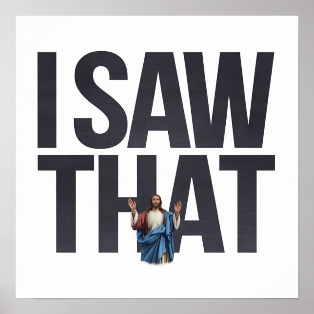 Jesus ser på dig, Jag Såg Det Jesus Meme Poster (Framsidan)