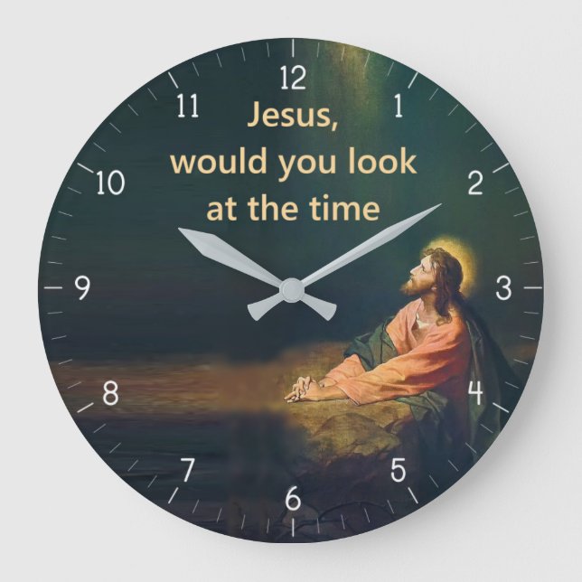Jesus skulle titta på Time Funy Stor Klocka (Framsida)